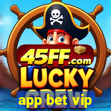 app bet vip